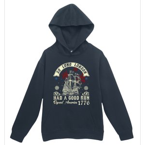 So Long London Had A Good Run Funny 4th Of July Urban Pullover Hoodie