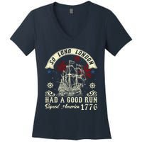 So Long London Had A Good Run Funny 4th Of July Women's V-Neck T-Shirt