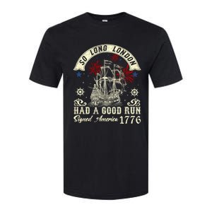 So Long London Had A Good Run Funny 4th Of July Softstyle CVC T-Shirt