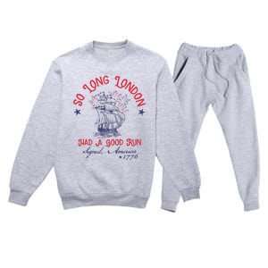 So Long London Had A Good Run 4th Of July Premium Crewneck Sweatsuit Set