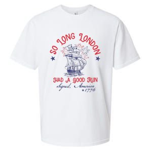 So Long London Had A Good Run 4th Of July Sueded Cloud Jersey T-Shirt