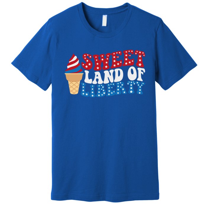 Sweet Land Liberty 4th Of July / Funny Independence Usa Day Great Gift Premium T-Shirt