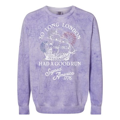 So Long London Had A Good Run Signed America 1776 Colorblast Crewneck Sweatshirt