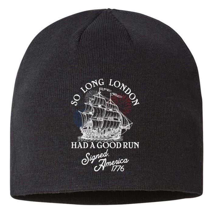 So Long London Had A Good Run Signed America 1776 Sustainable Beanie