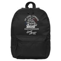 So Long London Had A Good Run Signed America 1776 16 in Basic Backpack