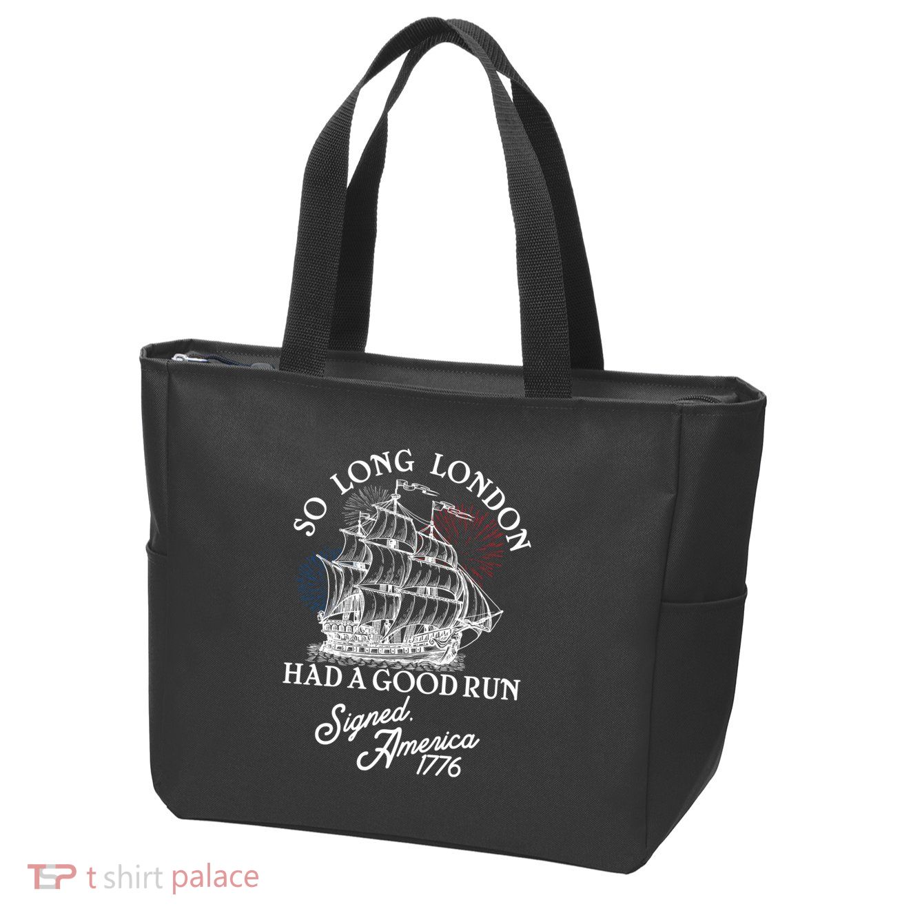 So Long London Had A Good Run Signed America 1776 Zip Tote Bag
