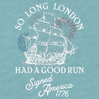 So Long London Had A Good Run Signed America 1776 Sueded Cloud Jersey T-Shirt