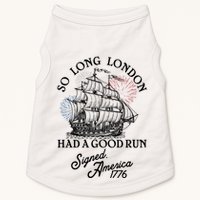 So Long London Had A Good Run Signed America 1776 Doggie Tank