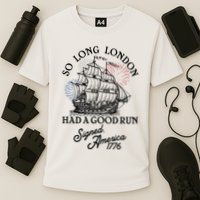 So Long London Had A Good Run Signed America 1776 Performance Shirt