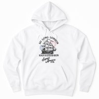 So Long London Had A Good Run Signed America 1776 Hoodie
