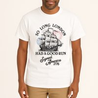 So Long London Had A Good Run Signed America 1776 Tall T-Shirt