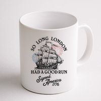 So Long London Had A Good Run Signed America 1776 Mug