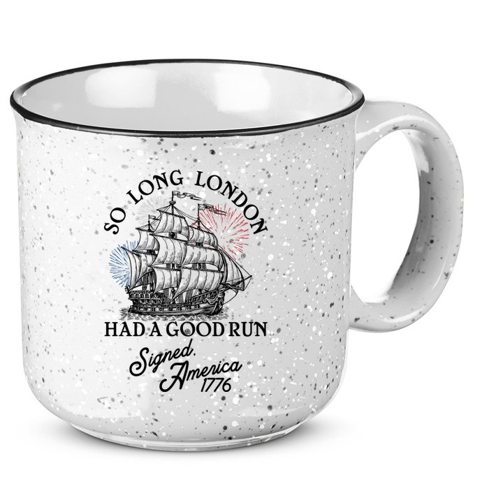 So Long London Had A Good Run Signed America 1776 15oz Campfire Ceramic Mug