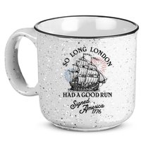 So Long London Had A Good Run Signed America 1776 15oz Campfire Ceramic Mug