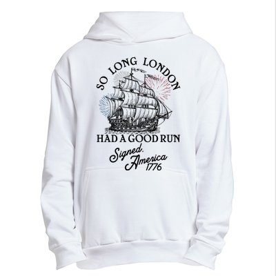 So Long London Had A Good Run Signed America 1776 Urban Pullover Hoodie