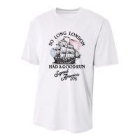 So Long London Had A Good Run Signed America 1776 Youth Performance Sprint T-Shirt