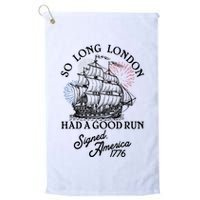 So Long London Had A Good Run Signed America 1776 Golf Towel