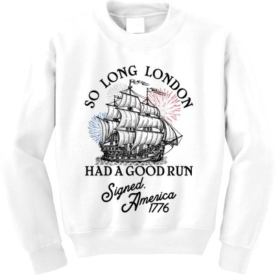 So Long London Had A Good Run Signed America 1776 Kids Sweatshirt