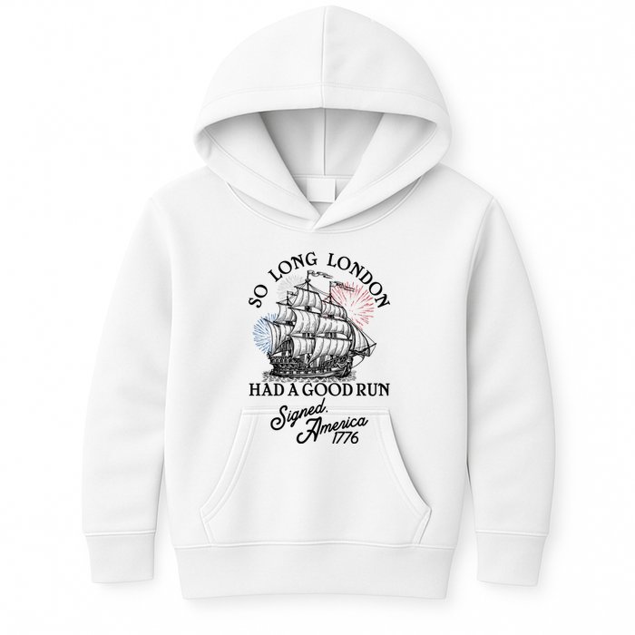 So Long London Had A Good Run Signed America 1776 Kids Hoodie