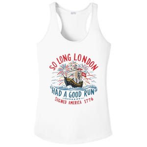 So Long London Had A Good Run Funny 4th Of July Ladies PosiCharge Competitor Racerback Tank