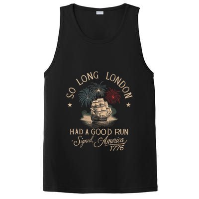 So Long London Had A Good Run Funny 4th Of July America 1776 PosiCharge Competitor Tank