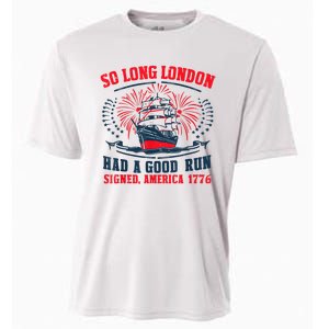 So Long London Had A Good Run Funny 4th Of July Cooling Performance Crew T-Shirt