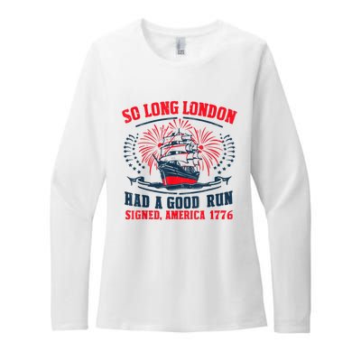 So Long London Had A Good Run Funny 4th Of July Womens CVC Long Sleeve Shirt