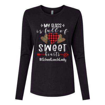 School Lunch Lady My Class Is Full Of Sweet Hearts Gift Womens Cotton Relaxed Long Sleeve T-Shirt