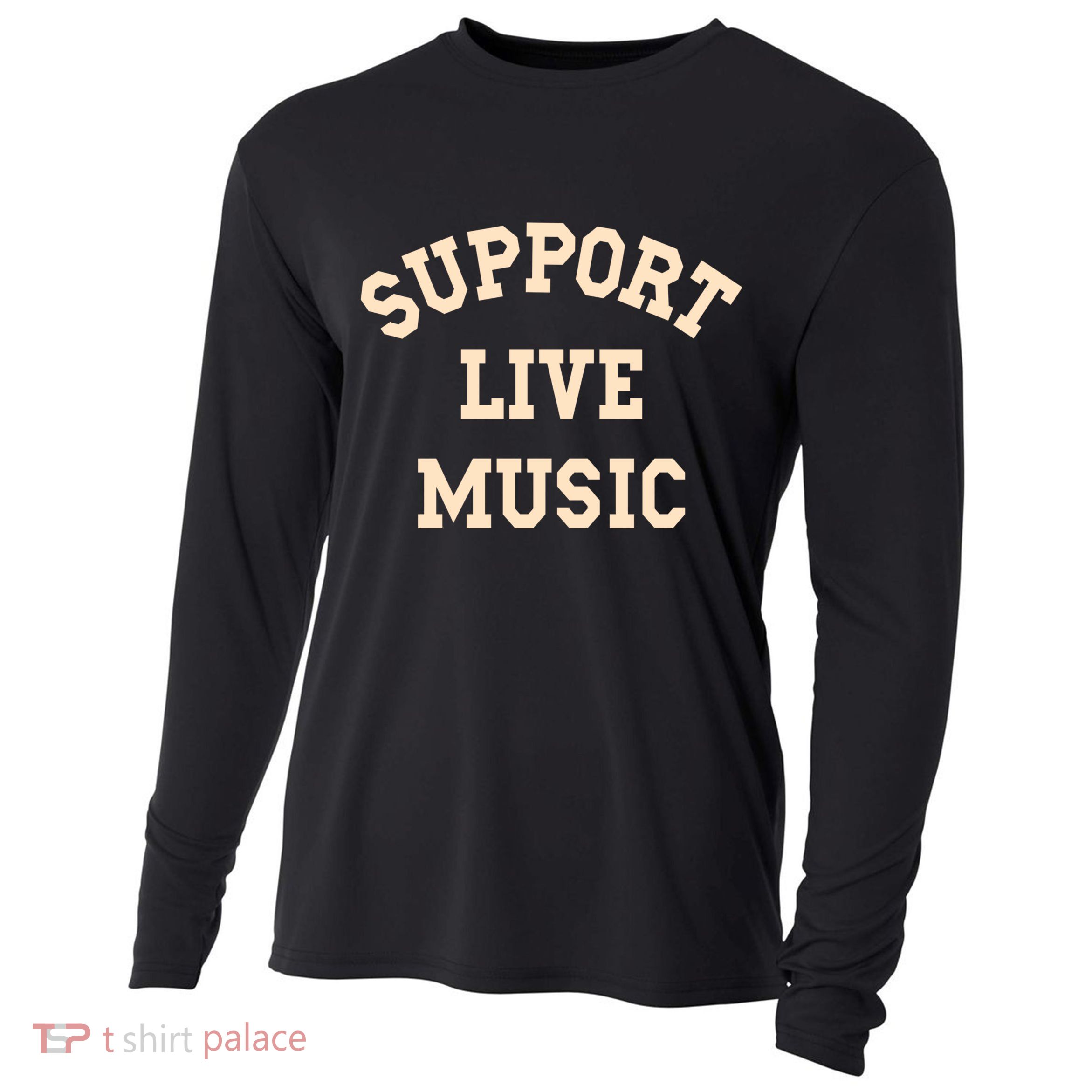 Support Live Music, Musicians Concertgoers Music Lovers Cooling Performance Long Sleeve Crew
