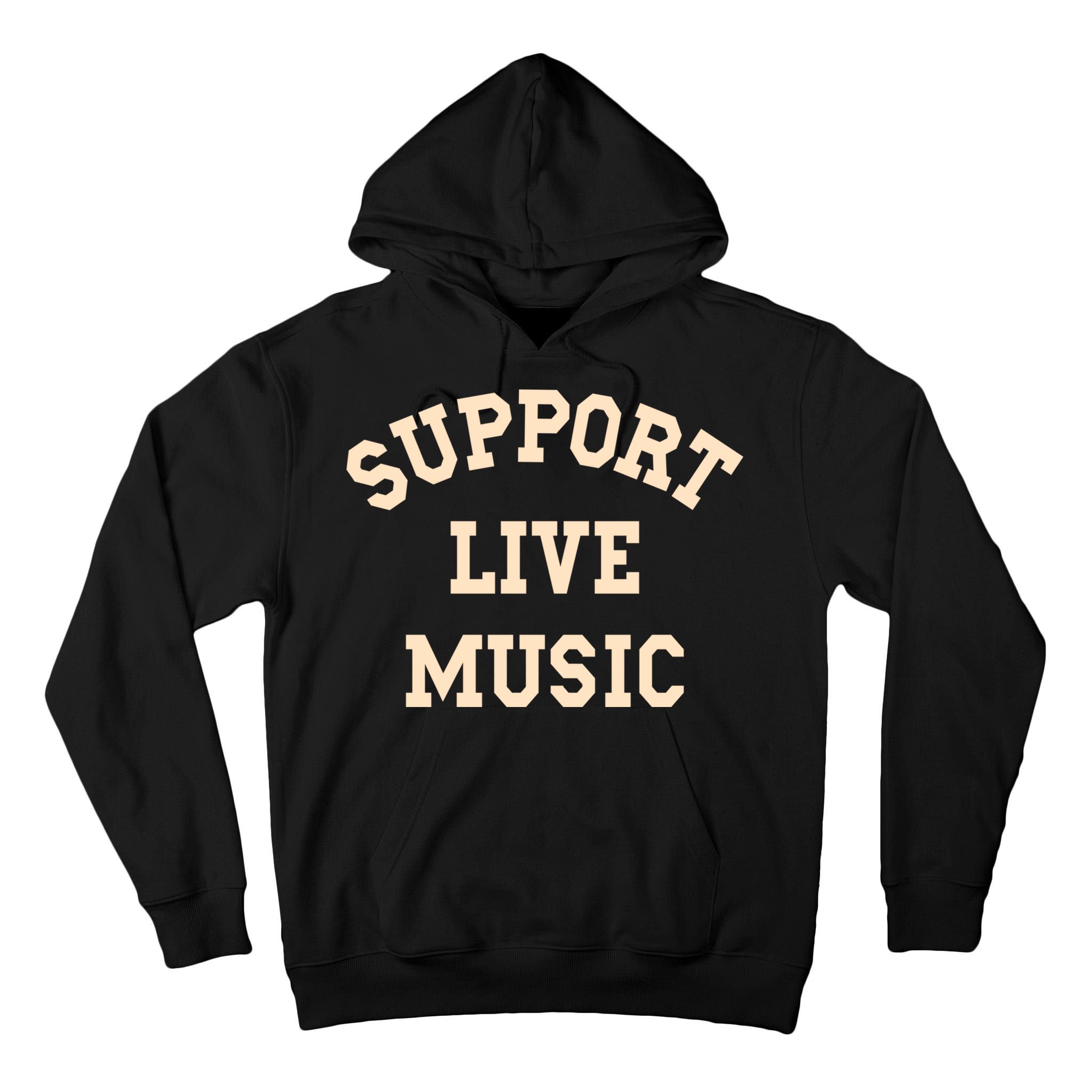 Support Live Music, Musicians Concertgoers Music Lovers Tall Hoodie