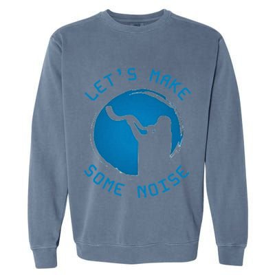 Shofar LetS Make Some Noise Rosh Hashanah Garment-Dyed Sweatshirt
