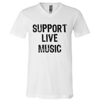 Support Live Music Concert Lover Live Band V-Neck T-Shirt