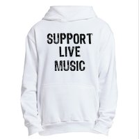 Support Live Music Concert Lover Live Band Urban Pullover Hoodie