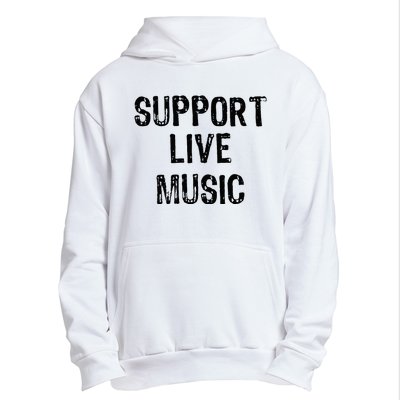 Support Live Music Concert Lover Live Band Urban Pullover Hoodie