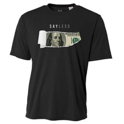 Say Less Money Dollar Sign Business Cryptocurrency Rich Earn Cooling Performance Crew T-Shirt