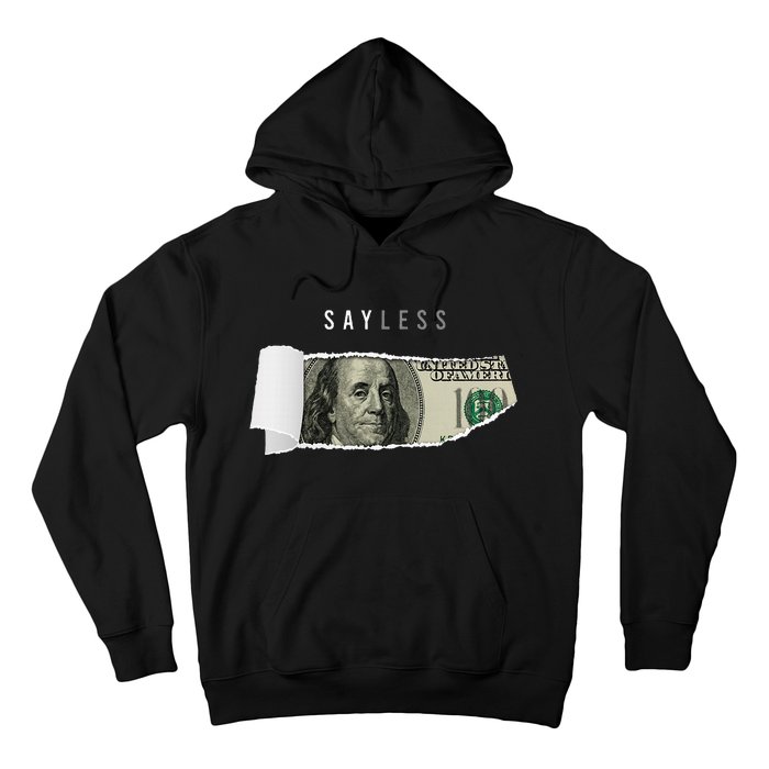 Say Less Money Dollar Sign Business Cryptocurrency Rich Earn Hoodie