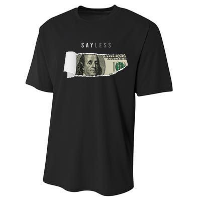 Say Less Money Dollar Sign Business Cryptocurrency Rich Earn Performance Sprint T-Shirt