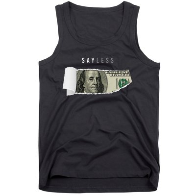 Say Less Money Dollar Sign Business Cryptocurrency Rich Earn Tank Top