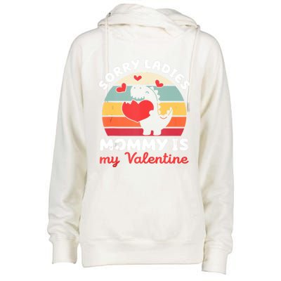 Sorry Ladies Mommy Is My Valentine Valentines Day Cute Gift Womens Funnel Neck Pullover Hood