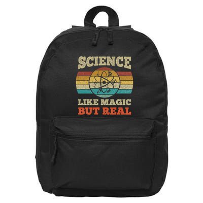 Science Like Magic But Real Science Teacher Geek Nerd 16 in Basic Backpack