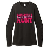 Somebody's loud mouth aunt Womens CVC Long Sleeve Shirt