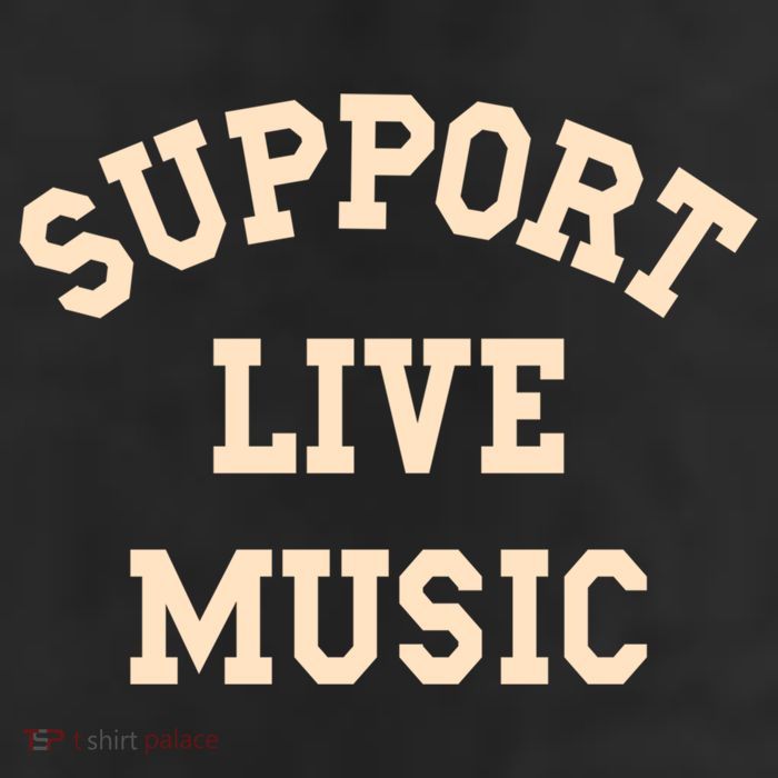 Support Live Music Musicians Concertgoers Music Lovers Gift Garment-Dyed Heavyweight T-Shirt