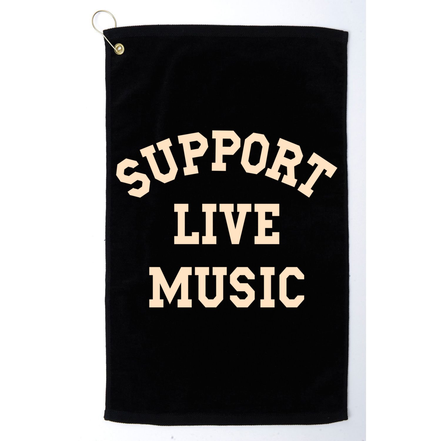 Support Live Music Musicians Concertgoers Music Lovers Gift Golf Towel