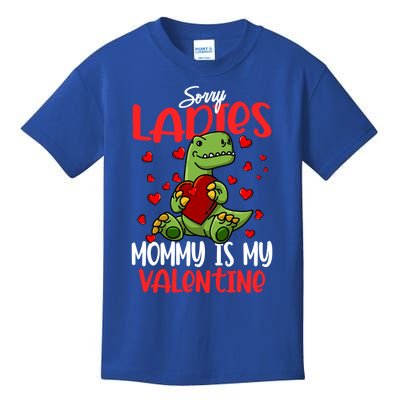 Sorry Ladies Mommy Is My Valentines Day Dinosaur T Rex Gift Kids T-Shirt