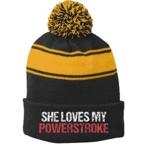 She Loves My Powerstroke Stripe Pom Pom Beanie