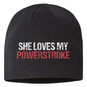 She Loves My Powerstroke Sustainable Beanie