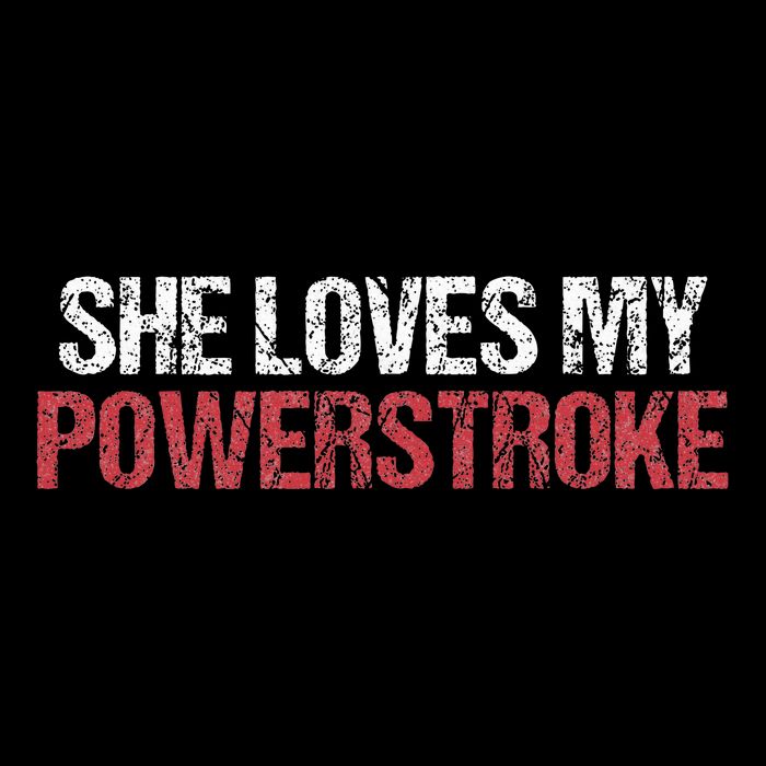 She Loves My Powerstroke Kids T-Shirt