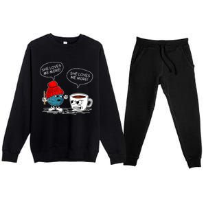 She Loves Me More Crochet Yarn And Coffee Funny Crocheting Premium Crewneck Sweatsuit Set