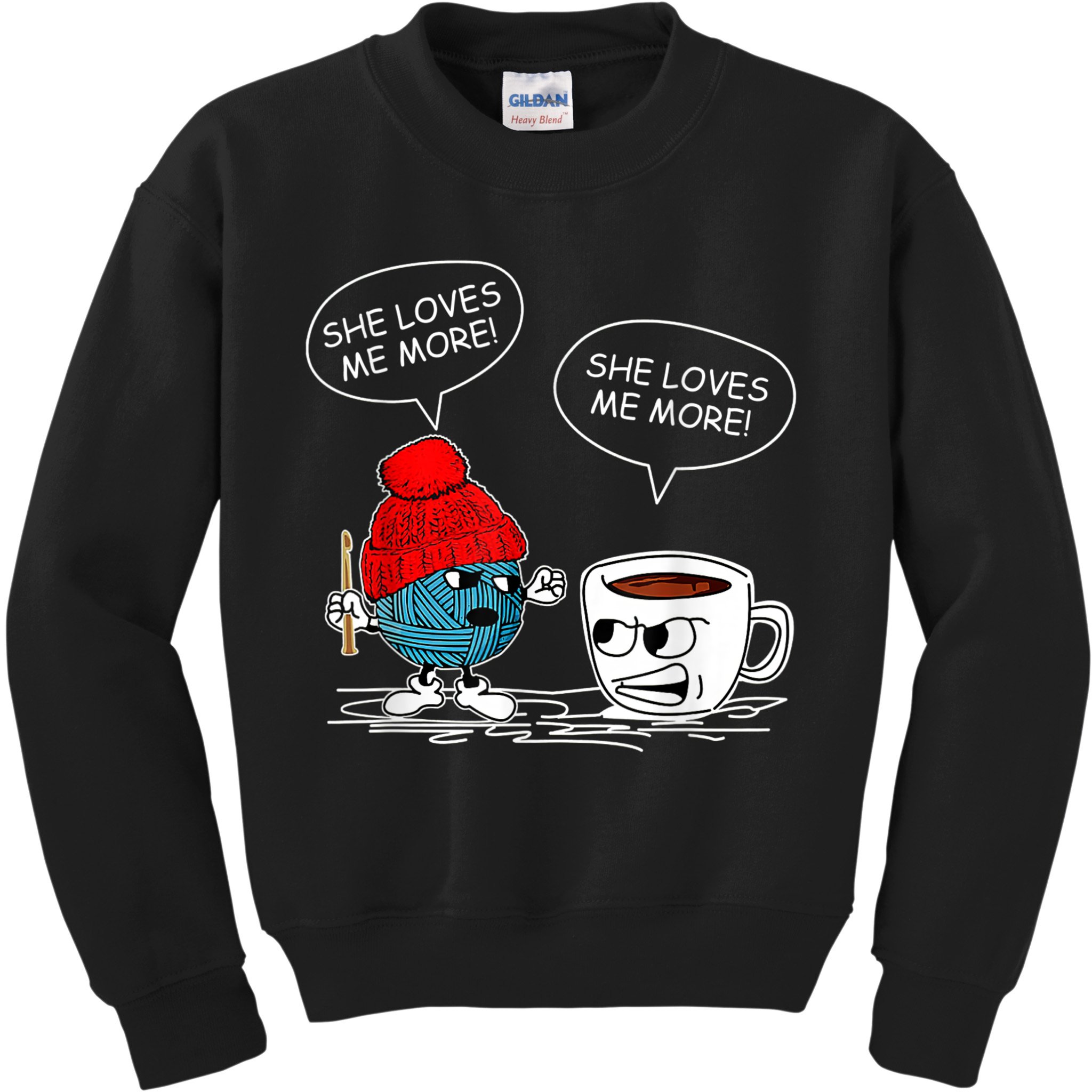 She Loves Me More Crochet Yarn And Coffee Funny Crocheting Kids Sweatshirt