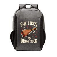 She Likes My Drum Stick Funny Thanksgiving Vector Backpack